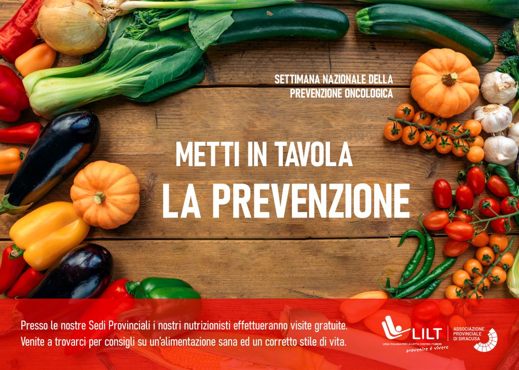 Settimana Nazionale per la Prevenzione Oncologica - Metti in tavola la prevenzione